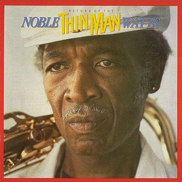 NOBLE WATTS-THIN MAN-RETURN OF THE THIN MAN