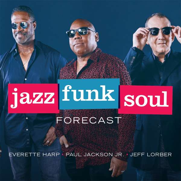JAZZ FUNK SOUL-FORECAST