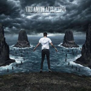 THE AMITY AFFLICTION-LET THE OCEAN TAKE ME