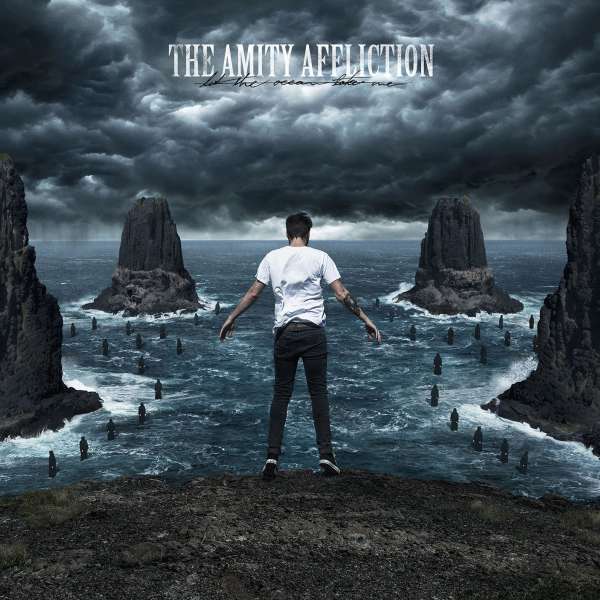 THE AMITY AFFLICTION-LET THE OCEAN TAKE ME