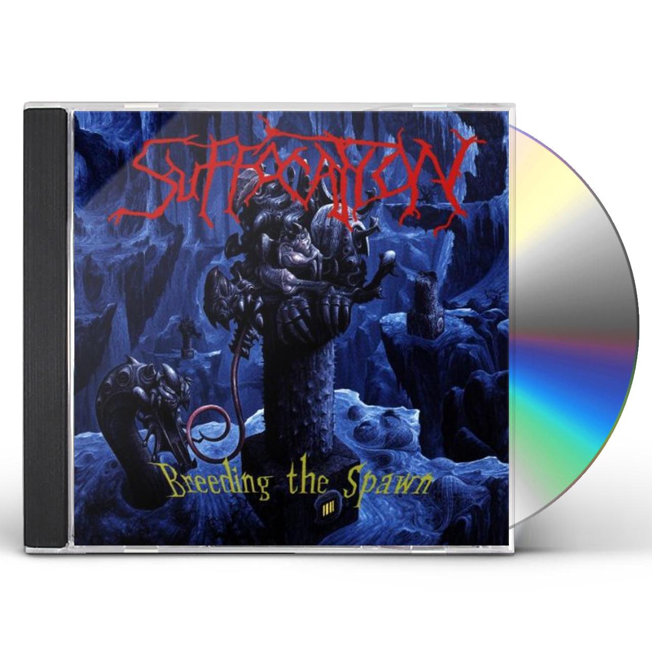 SUFFOCATION-BREEDING THE SPAWN