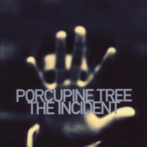 PORCUPINE TREE-INCIDENT