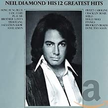 NEIL DIAMOND-HIS 12 GREATEST HITS