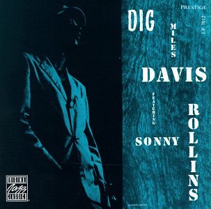 MILES DAVIS, SONNY ROLLINS-DIG