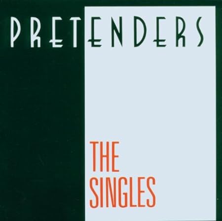 PRETENDERS-THE SINGLES