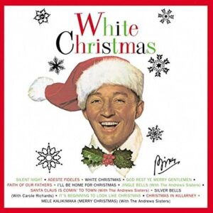 BING CROSBY-WHITE CHRISTMAS