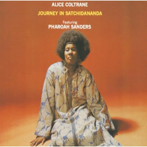 ALICE COLTRANE-JOURNEY IN SATCHIDANANDA