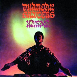 PHAROAH SANDERS-KARMA