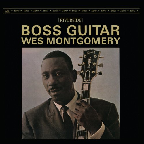 WES MONTGOMERY-BOSS GUITAR