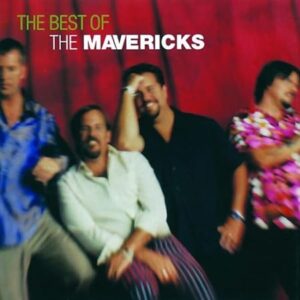 MAVERICKS-BEST OF - NOW & THEN