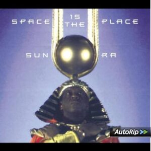 SUN RA-SPACE IS THE PLACE
