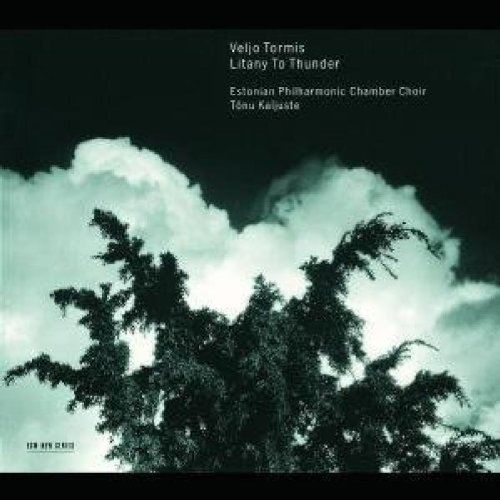 VELJO TORMIS-LITANY TO THUNDER