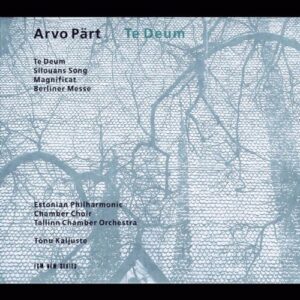 ARVO PÄRT-TE DEUM