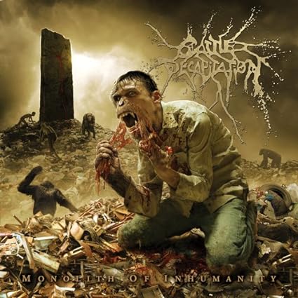 CATTLE DECAPITATION-MONOLITH OF INHUMANITY