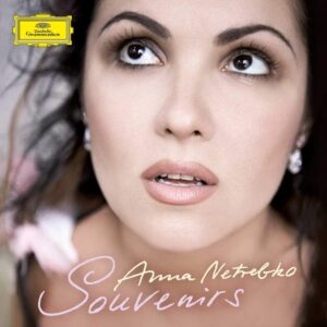 ANNA NETREBKO-SOUVENIRS