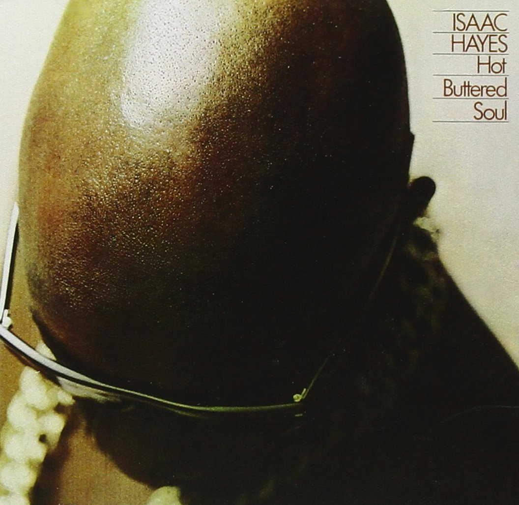 ISAAC HAYES-HOT BUTTERED SOUL