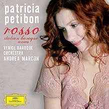 PATRICIA PETIBON-ROSSO: ITALIAN BAROQUE ARIAS