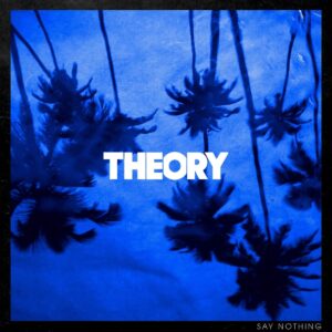 THEORY OF A DEADMAN-SAY NOTHING (VINYL)