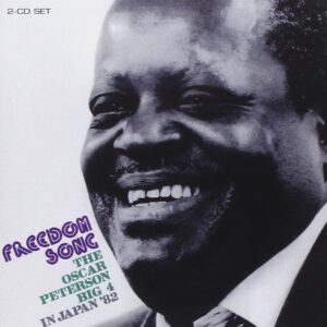 OSCAR PETERSON BIG 4-FREEDOM SONG: THE OSCAR PETERSON BIG 4 IN JAPAN ´82