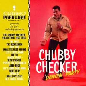 CHUBBY CHECKER-DANCIN´ PARTY: THE CHUBBY CHECKER COLLECTION (1960-1966)