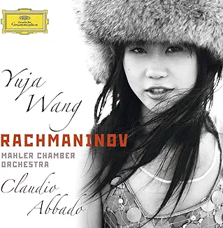 YUJA WANG, MAHLER CHAMBER ORCHESTRA, CLAUDIO ABBADO-RACHMANINOV: PIANO CONCERTO NO.2 IN C MINOR, OP.18; RHAPSODY ON A THEME OF P