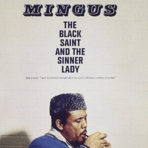 CHARLES MINGUS-BLACK SAINT AND THE SINNER LADY