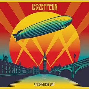 LED ZEPPELIN-CELEBRATION DAY