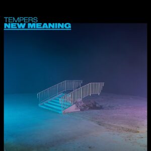 TEMPERS-NEW MEANING (COLOURED VINYL)