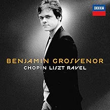 GROSVENOR BENJAMIN-PLAYS CHOPIN, LISZT & RAVEL