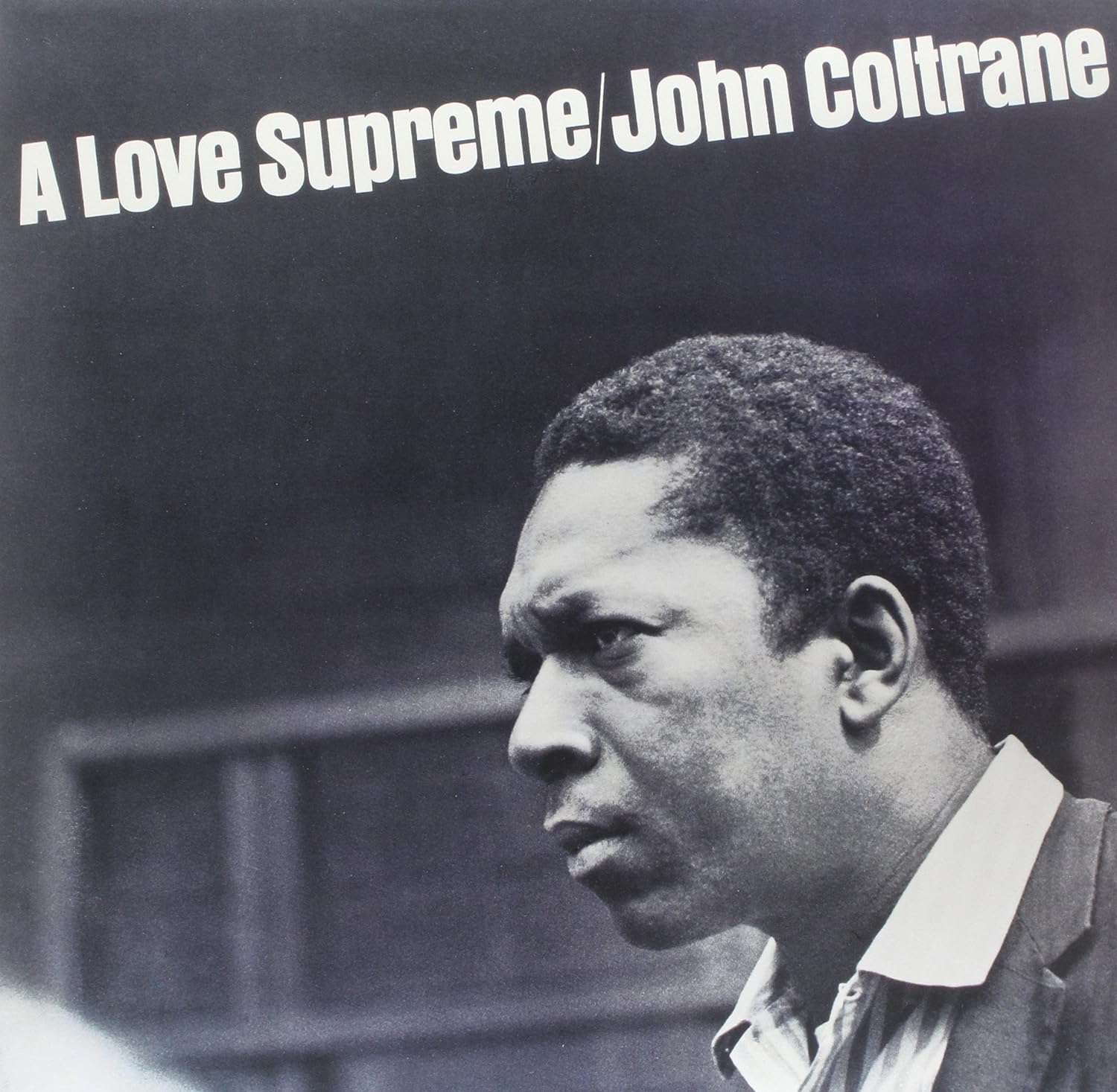 JOHN COLTRANE-LOVE SUPREME