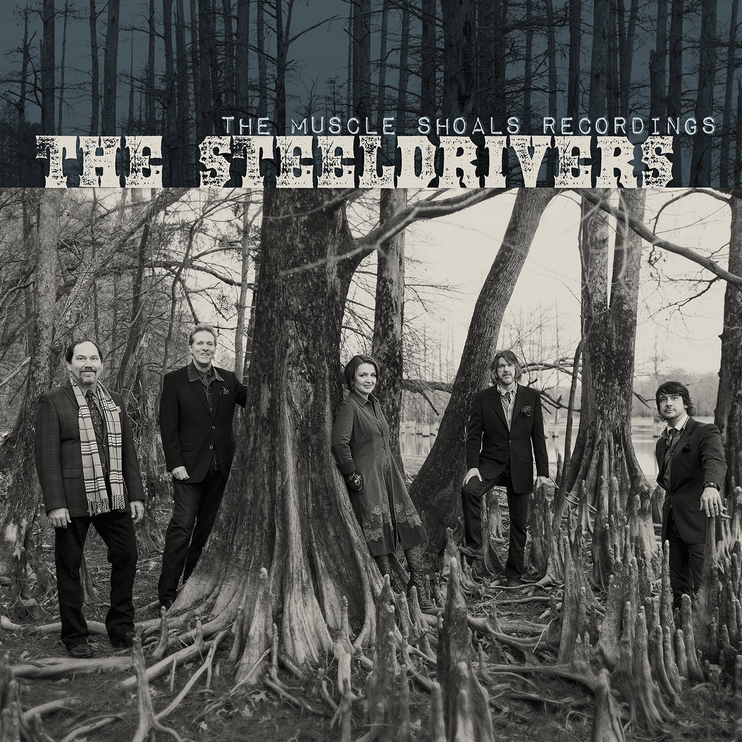 STEELDRIVERS-THE MUSCLE SHOALS RECORDINGS