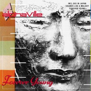 ALPHAVILLE FOREVER YOUNG