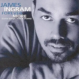 JAMES INGRAM-FOREVER MORE