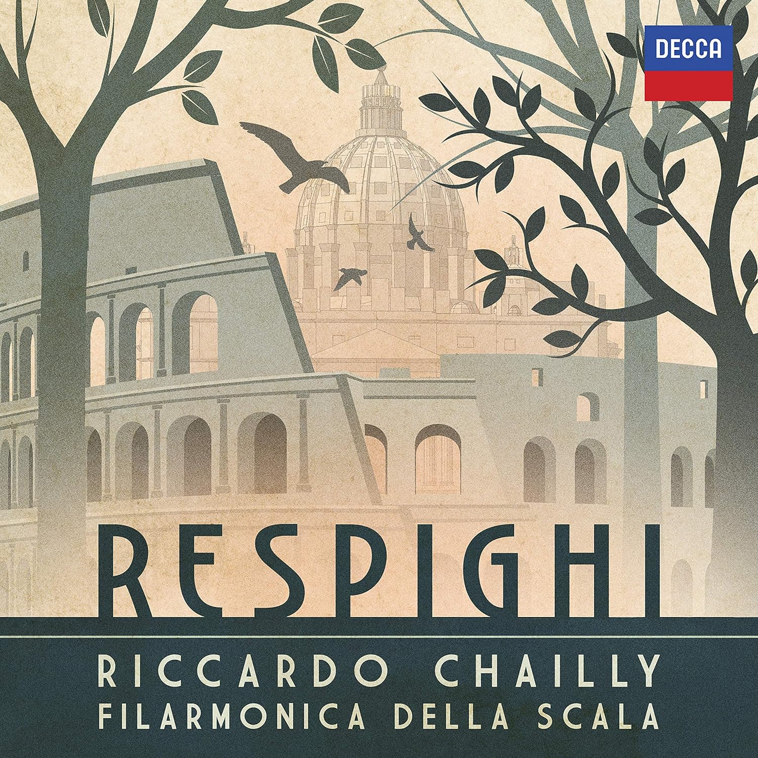 RICCARDO CHAILLY, ORCHESTRA FILARMONICA DELLA SCALA-RESPIGHI