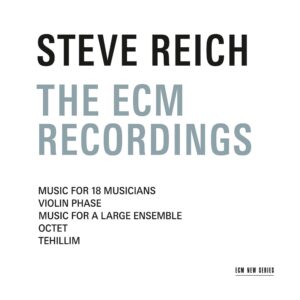 STEVE REICH-THE ECM RECORDINGS