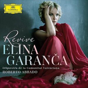 ELINA GARANCA, ORQUESTRA DE LA COMUNITAT VALENCIANA, ROBERTO ABBADO-REVIVE