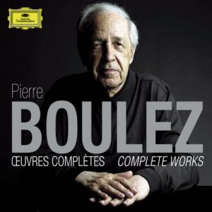 PIERRE BOULEZ-COMPLETE WORKS