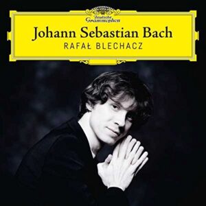 RAFAL BLECHACZ-BACH RECITAL