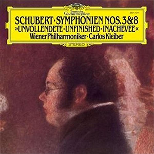 WIENER PHILHARMONIKER, CARLOS KLEIBER-SCHUBERT: SYMPHONY NO.8 IN B MINOR, D.759 "UNFINISHED" & SYMPHONY NO.3 IN D, D.200