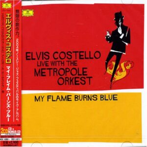 ELVIS COSTELLO-MY FLAME BURNS BLUE
