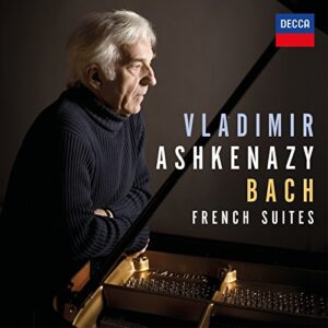 VLADIMIR ASHKENAZY-BACH: THE FRENCH SUITES
