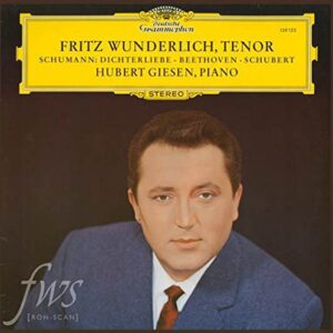 FRITZ WUNDERLICH-SCHUMANN / BEETHOVEN / SCHUBERT