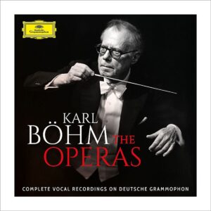 KARL BÖHM-THE COMPLETE OPERA & VOCAL RECORDINGS