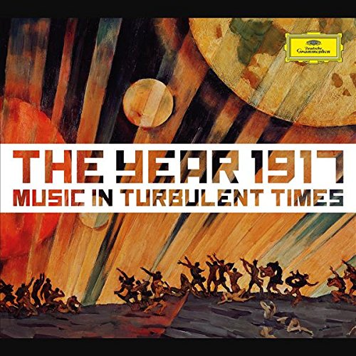VARIOUS ARTISTS-1917 - MUSIC IN TURBULENT TIMES