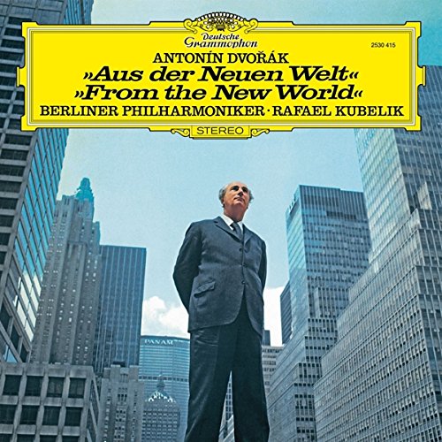 BERLINER PHILHARMONIKER, RAFAEL KUBELIK-DVORÁK: SYMPHONY NO.9 "FROM THE NEW WORLD"