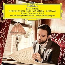 DANIIL TRIFONOV, THE PHILADELPHIA ORCHESTRA, YANNICK NÉZET-SÉGUIN-DESTINATION RACHMANINOV: ARRIVAL