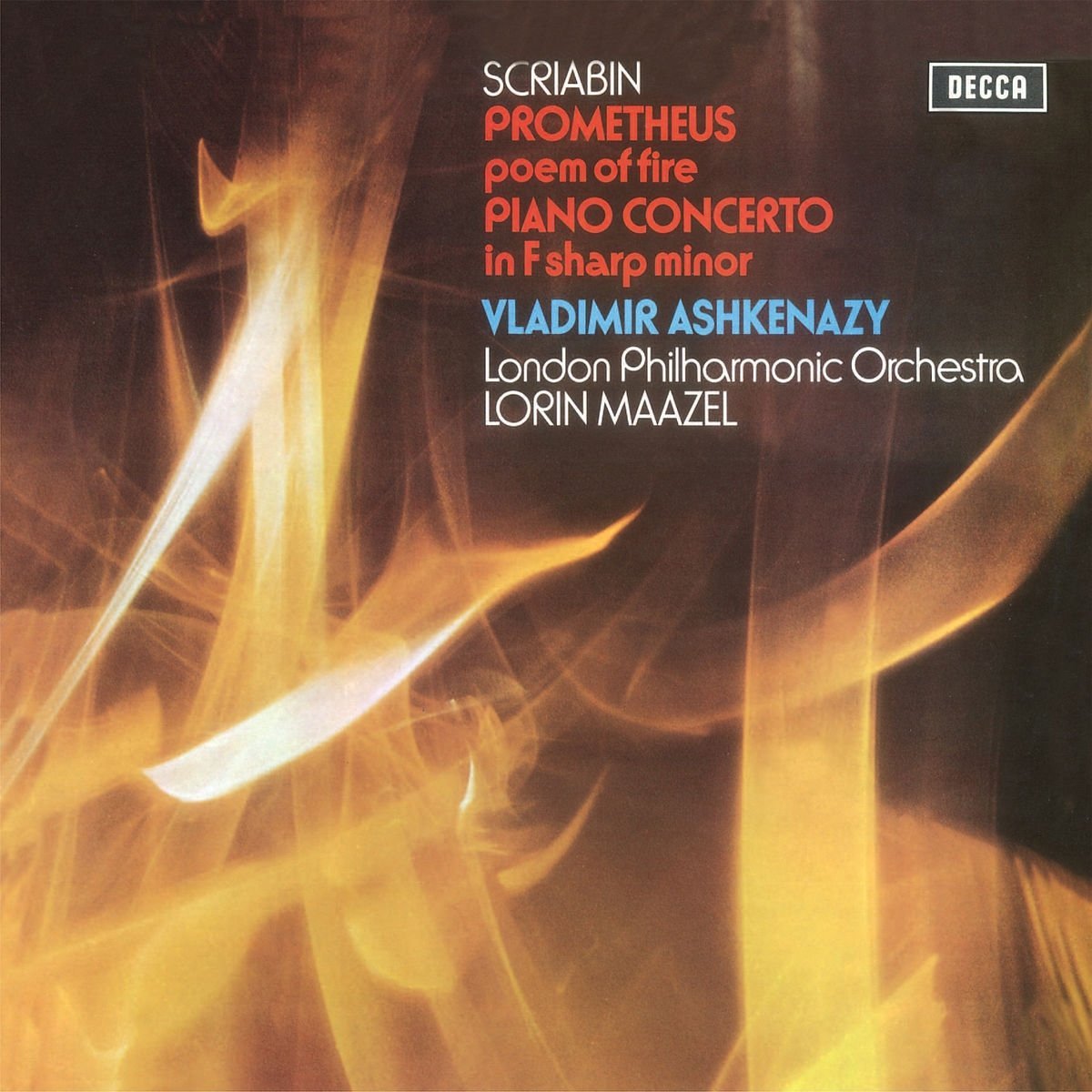 VLADIMIR ASHKENAZY, LONDON PHILHARMONIC ORCHESTRA, LORIN MAAZEL-SCRIABIN: PIANO CONCERTO; PROMETHEUS