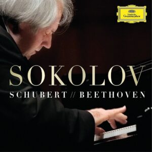 GRIGORY SOKOLOV-SCHUBERT & BEETHOVEN