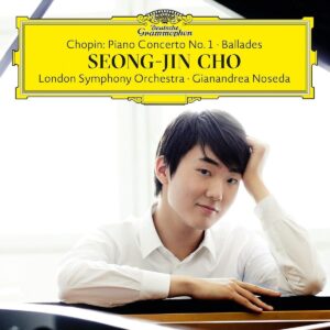 SEONG-JIN CHO, STAATSKAPELLE DRESDEN, MYUNG WHUN CHUNG-CHOPIN: PIANO CONCERTO NO. 1 IN E MINOR; 4 BALLADES