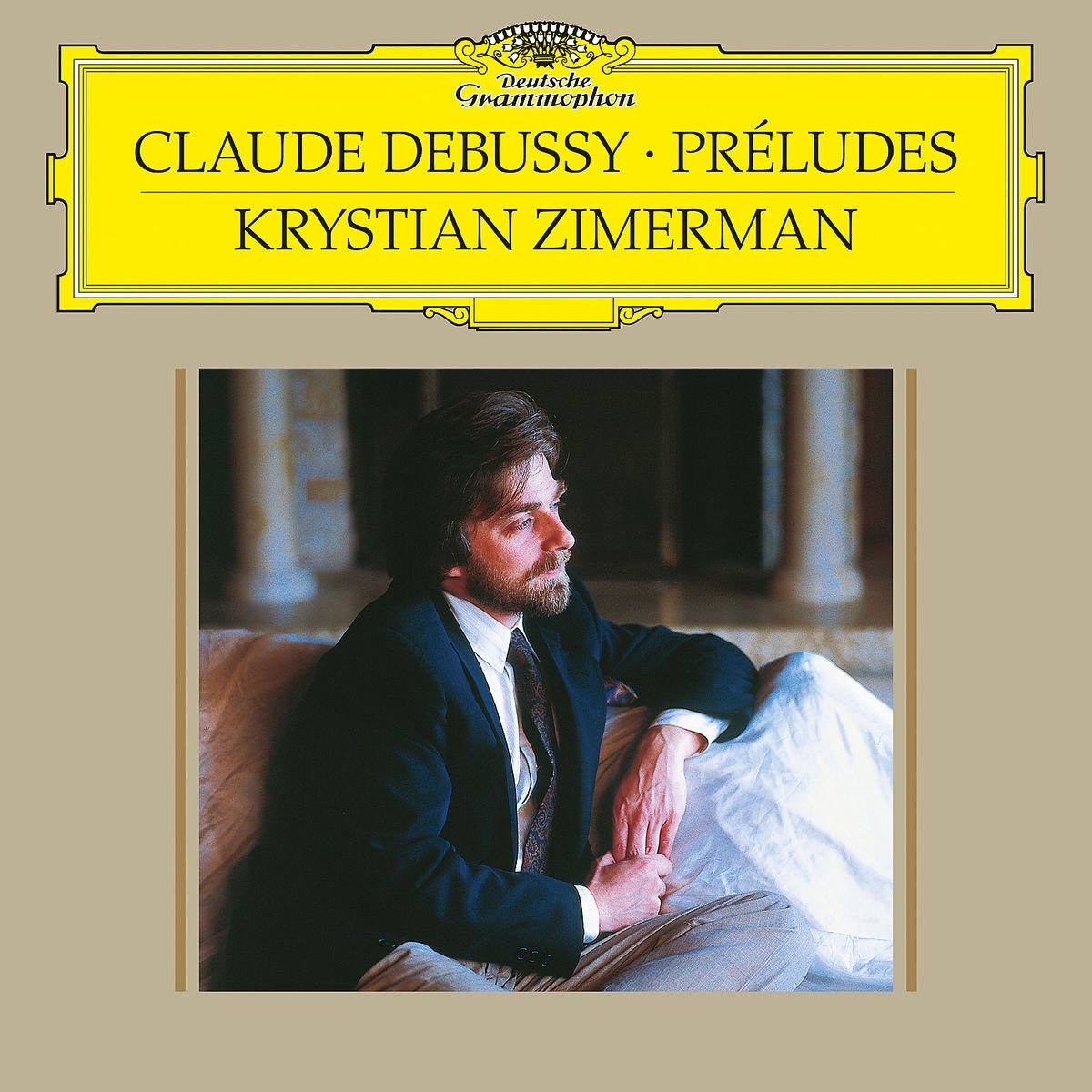 KRYSTIAN ZIMERMAN-DEBUSSY: PRÉLUDES - BOOK 1, L. 117; PRÉLUDES - BOOK 2, L. 123